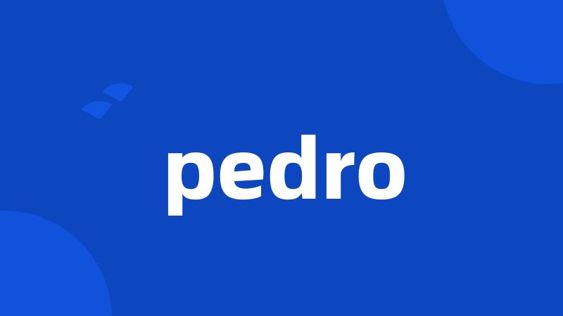 pedro