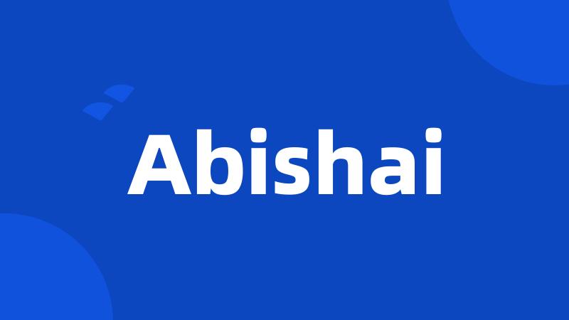 Abishai