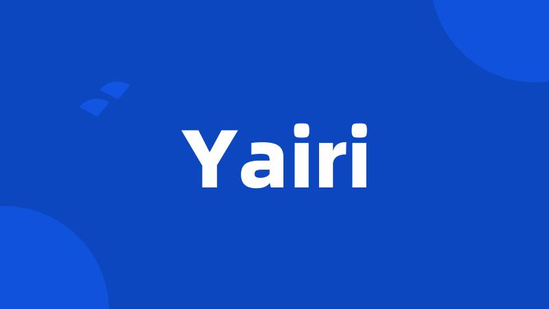 Yairi