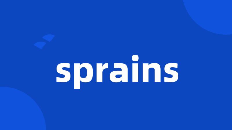 sprains