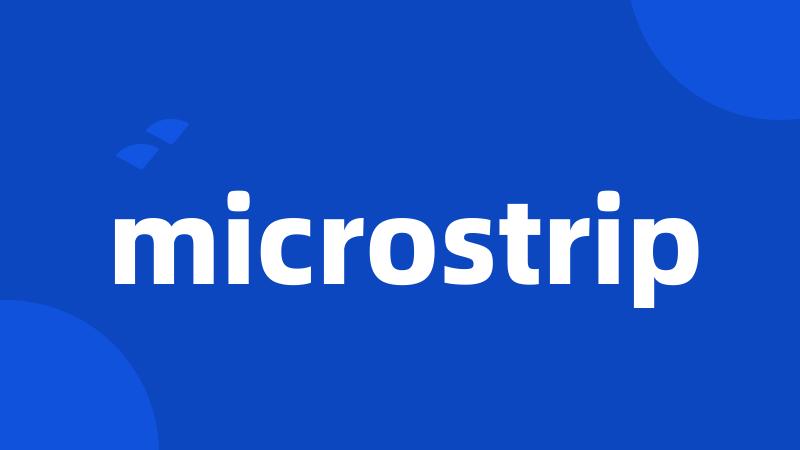 microstrip