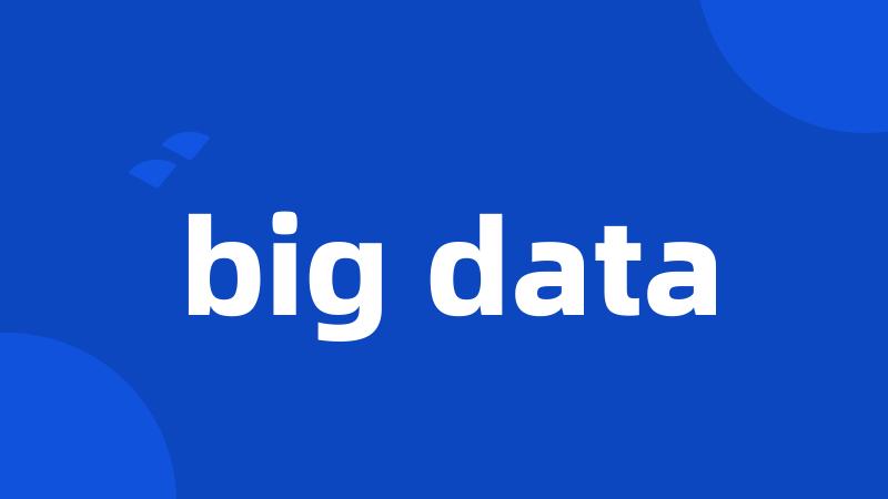 big data