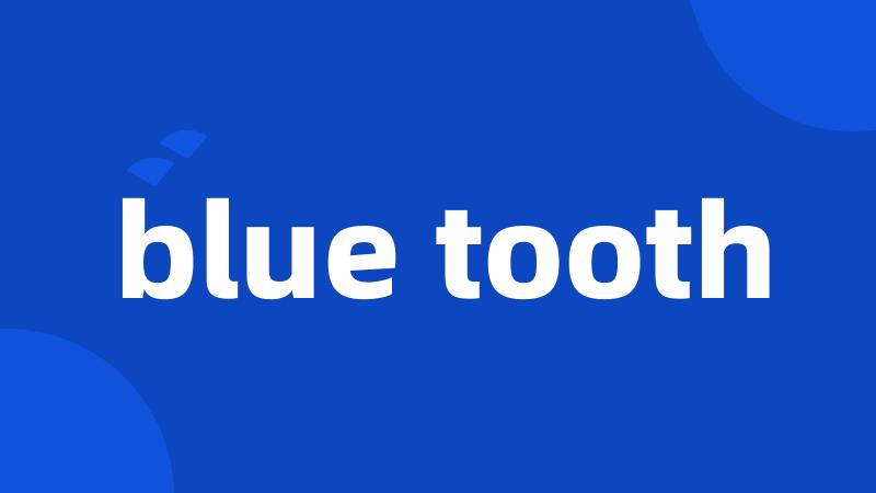 blue tooth