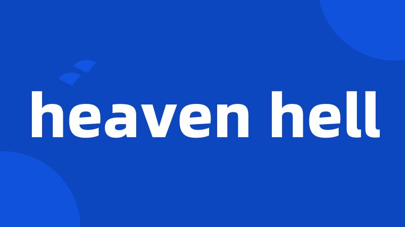 heaven hell