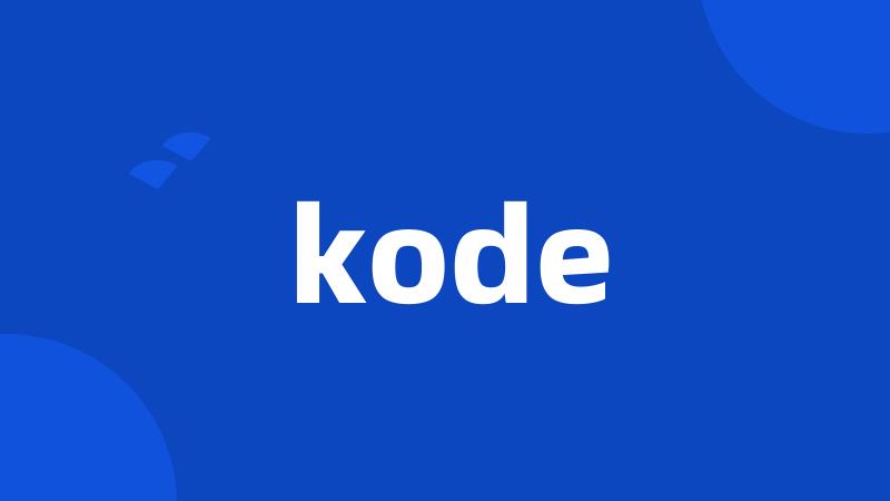 kode