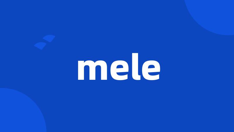 mele