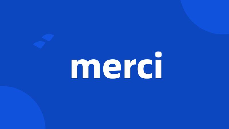 merci