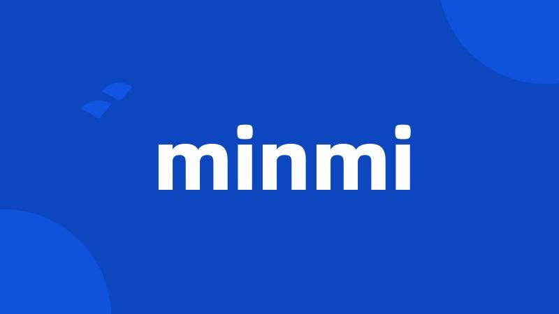 minmi