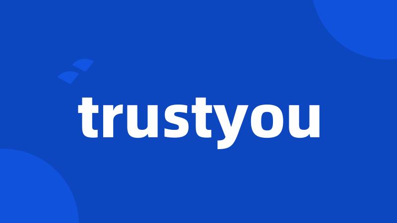 trustyou