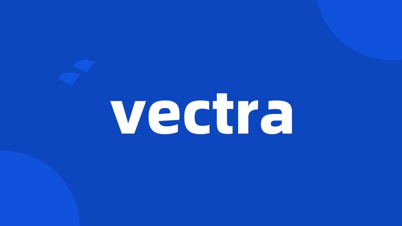 vectra