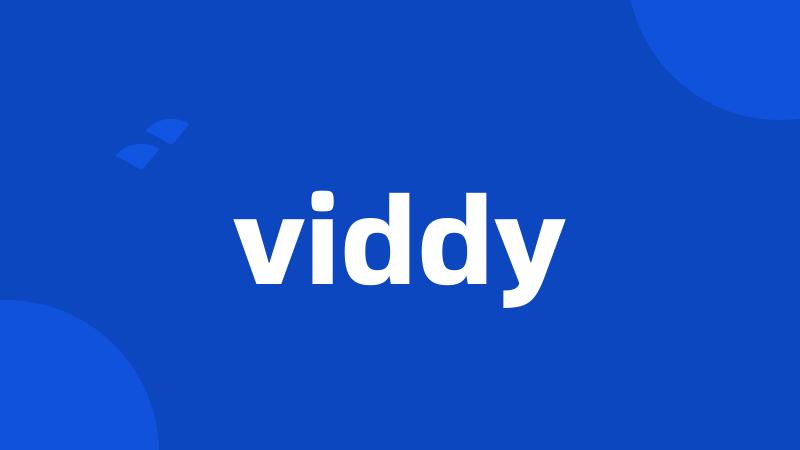 viddy