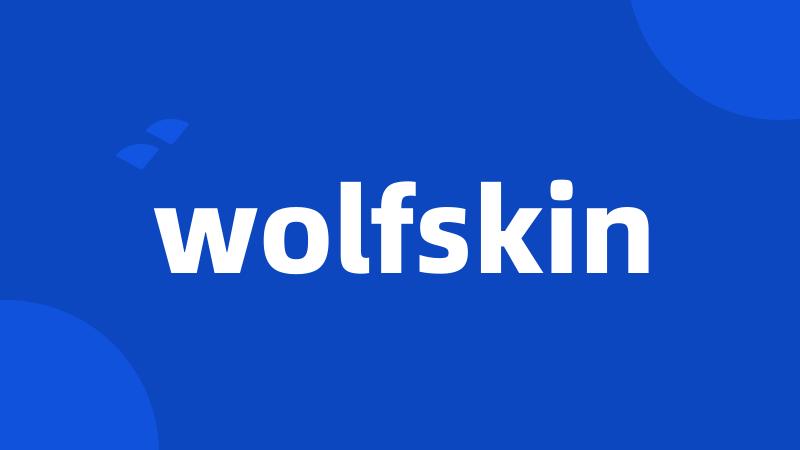 wolfskin