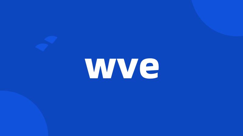 wve