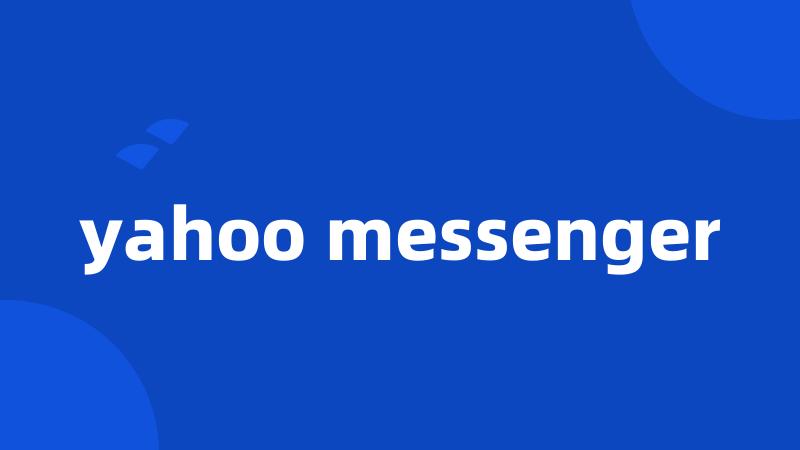 yahoo messenger