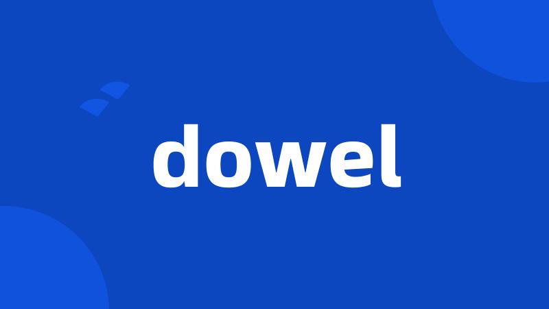 dowel