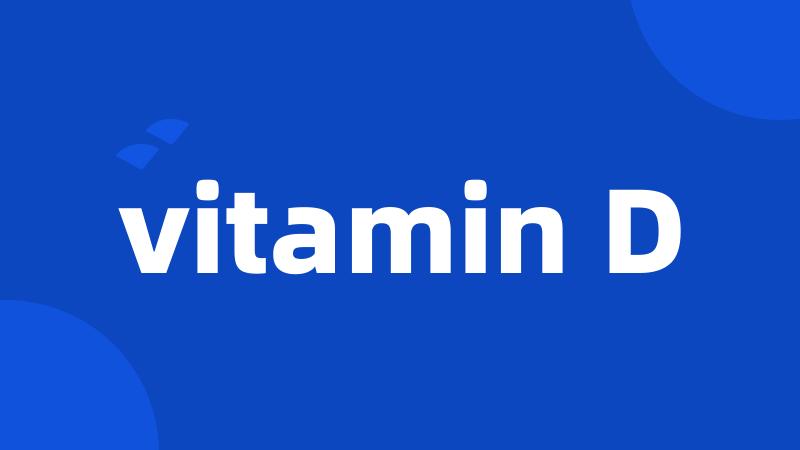 vitamin D