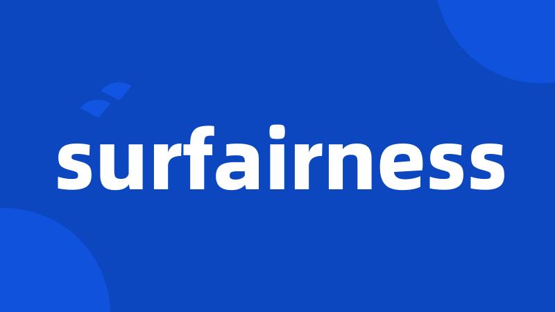 surfairness