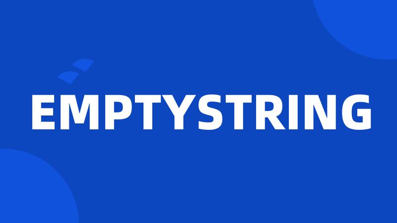 EMPTYSTRING