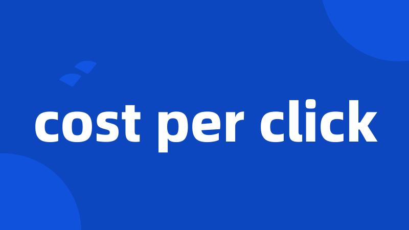 cost per click