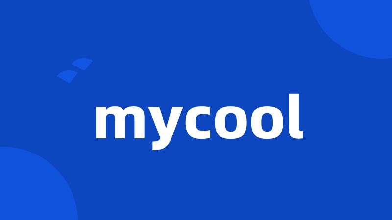 mycool