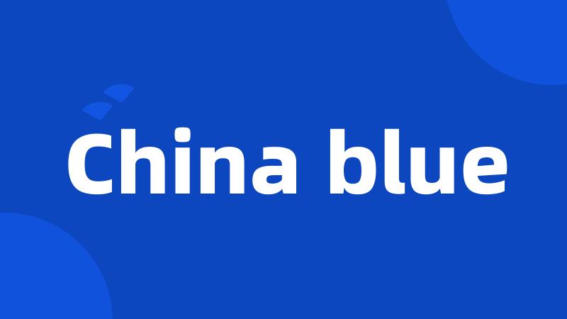 China blue