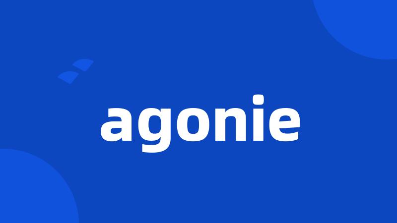 agonie