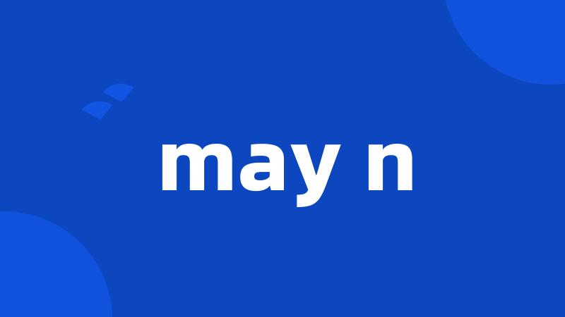 may n