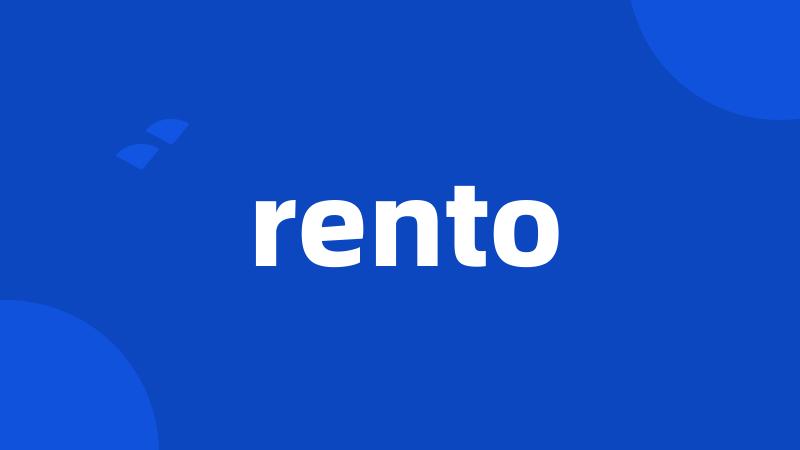 rento