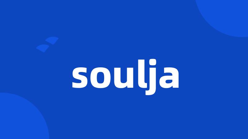 soulja