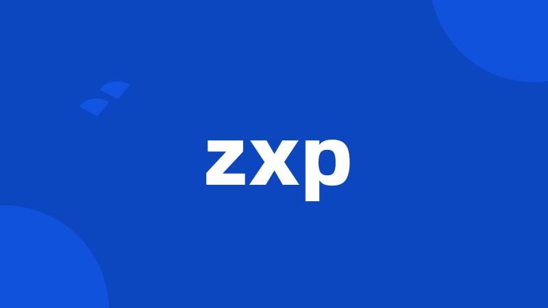 zxp