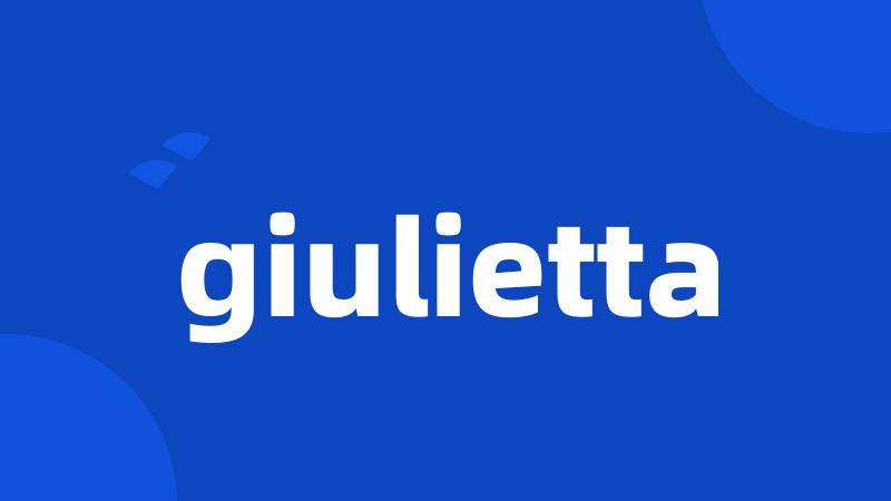 giulietta