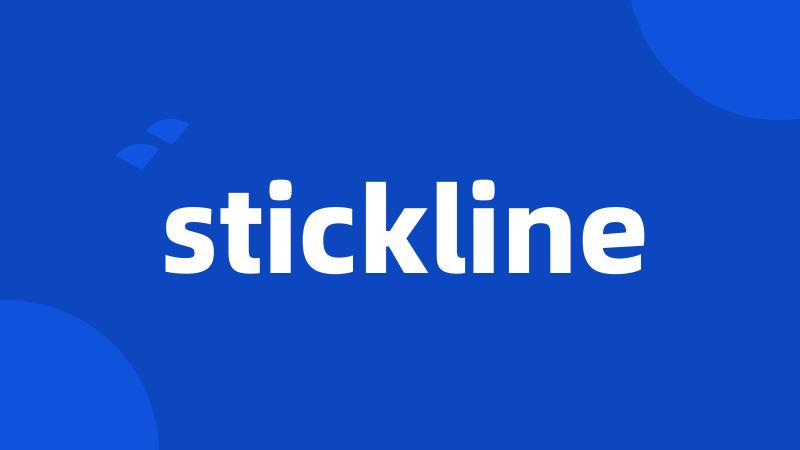 stickline