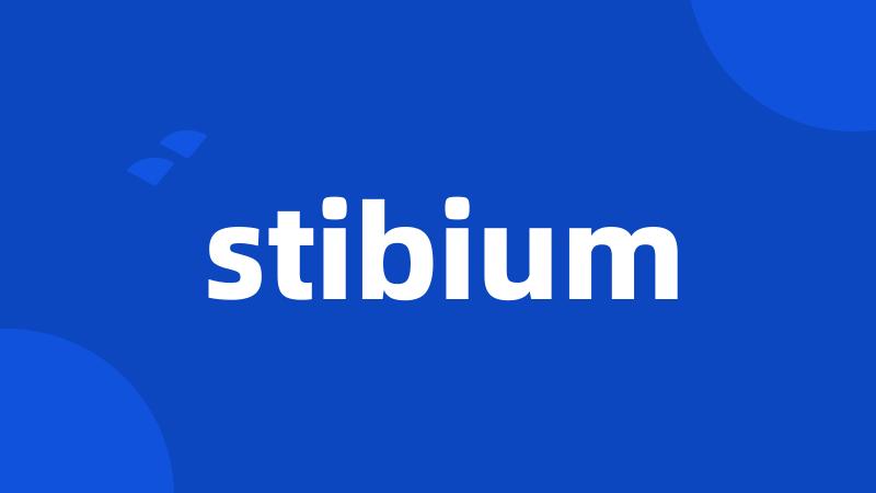 stibium