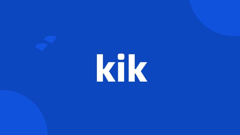 kik