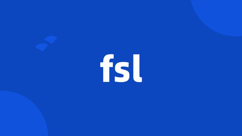 fsl