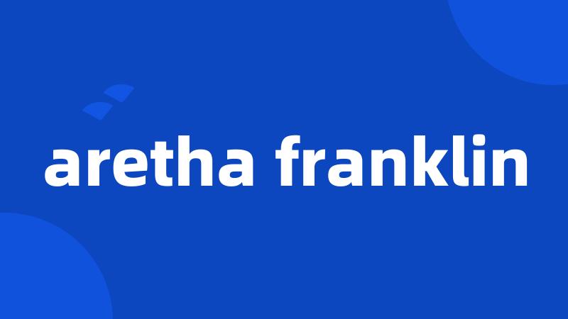 aretha franklin