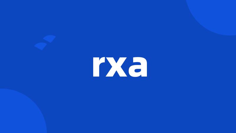 rxa