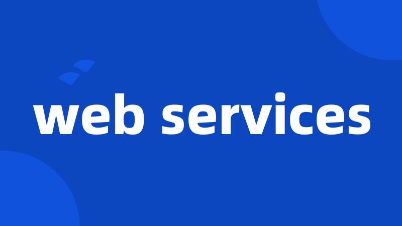 web services