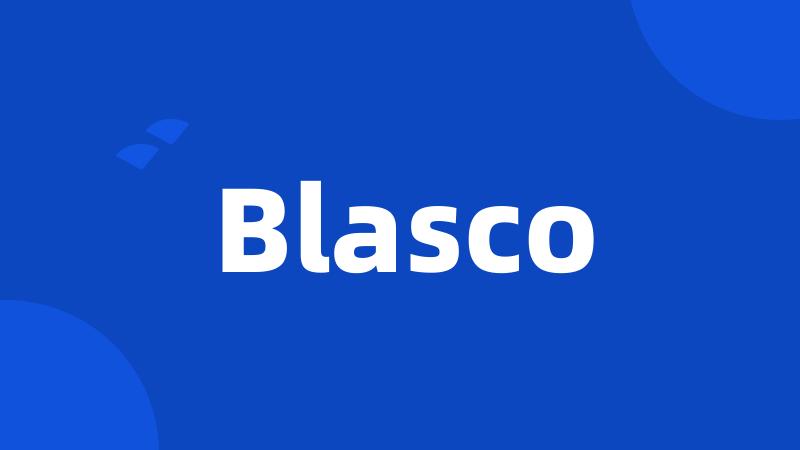 Blasco