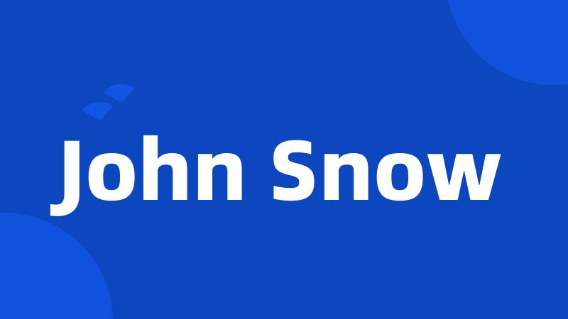 John Snow