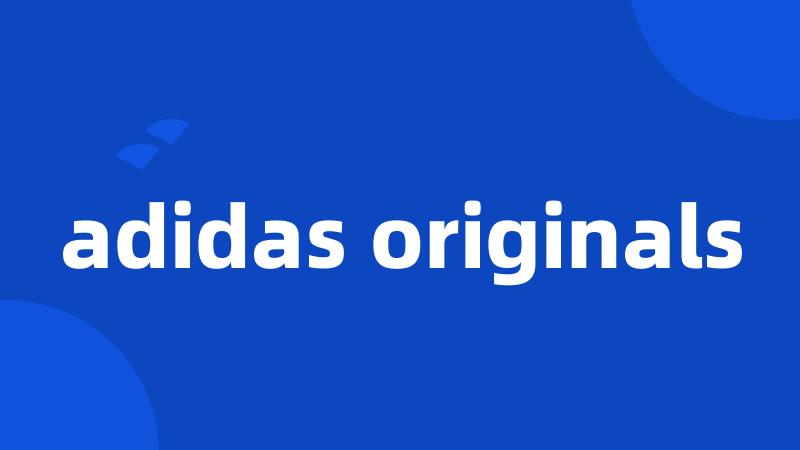 adidas originals