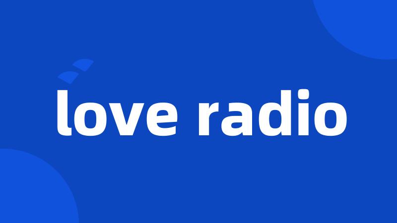 love radio