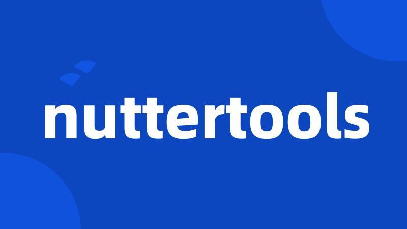 nuttertools