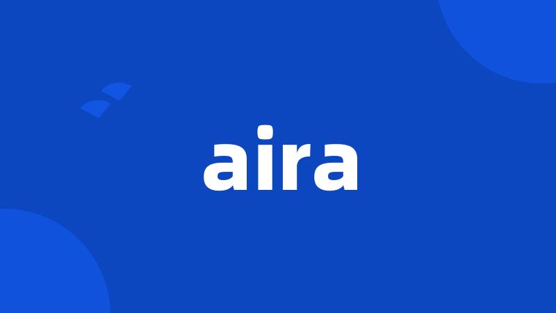 aira