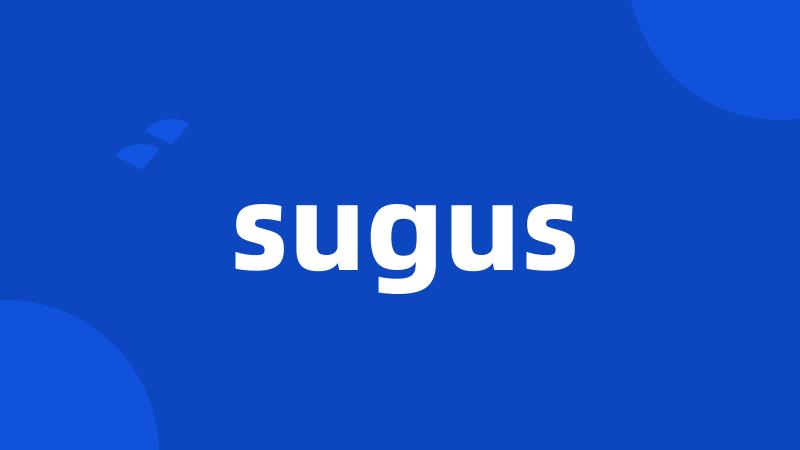 sugus