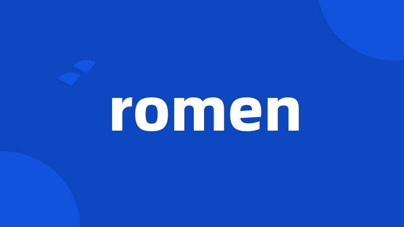 romen