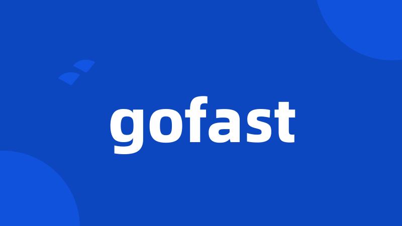 gofast