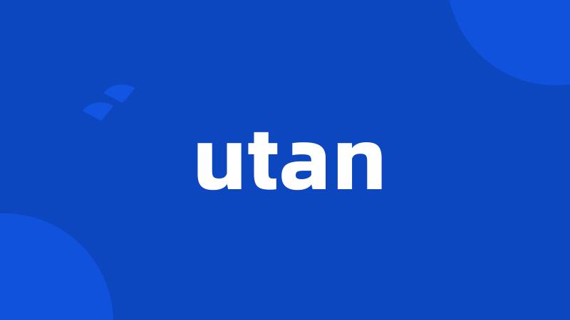 utan