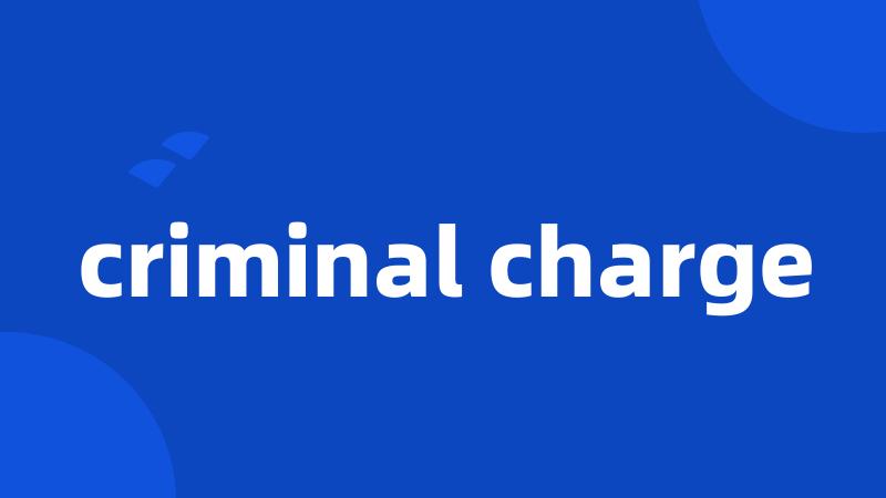 criminal charge