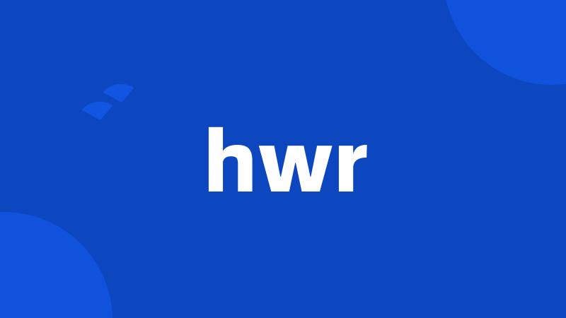 hwr